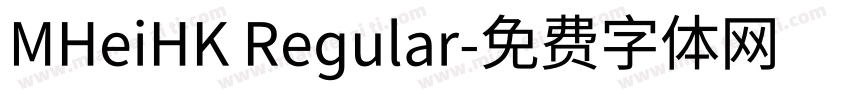 MHeiHK Regular字体转换